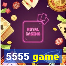 5555 game